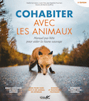 Cohabiter avec les animaux [nouvelle édition]